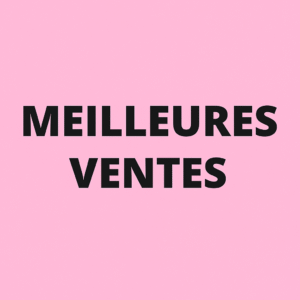 Meilleures Ventes / Best Sellers
